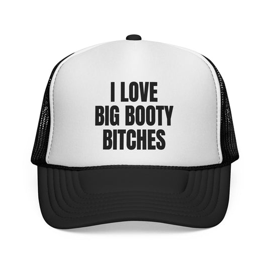Big Booty Love trucker hat